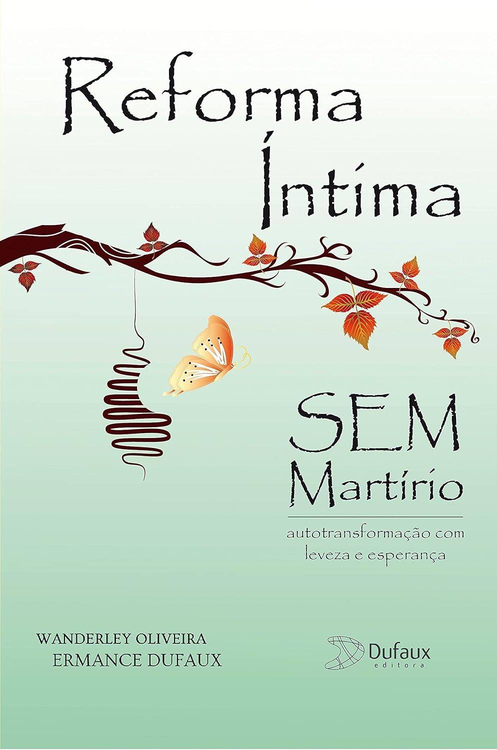 reforma intima sem martirio